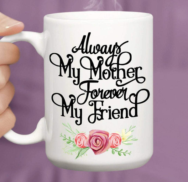 Always My Mother Ceramic Coffee Mug Gift - Forever Sky Studio