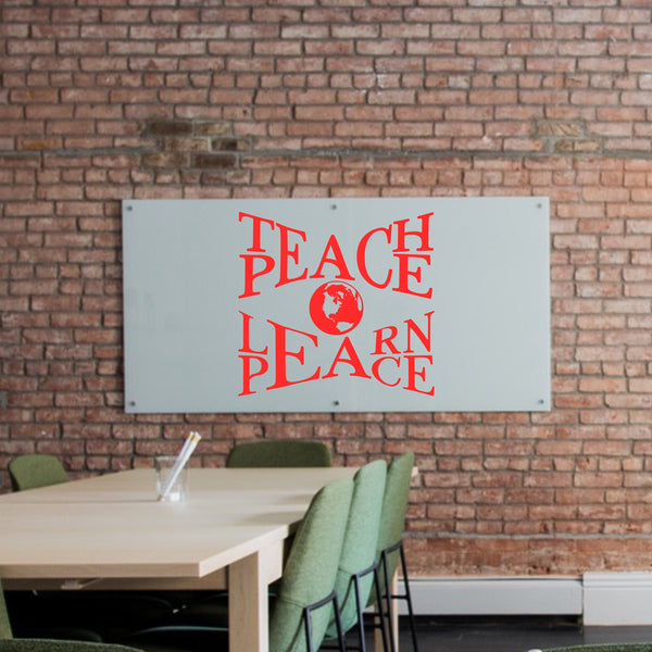 Teach Peace Learn Peace Vinyl Classroom Wall Decal