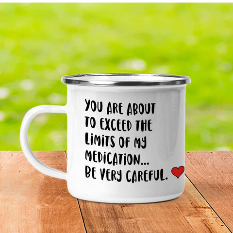 Funny Quote Metal Camp Cup Coffee Mug - Forever Sky Studio