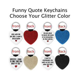 Funny Quote Glitter Vegan Leather Heart Keychain - Forever Sky Studio