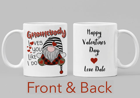 Valentines Mug, Gnome Coffee Mug, Gnome Lovers Gift, Coffee Lovers Gift, Valentines Gift
